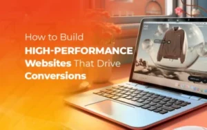 blog 1 how to build high performance websites that drive conversions 400x250