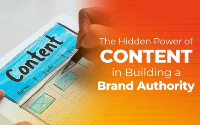 blog 2 the hidden power of content in building brand authority 400x250